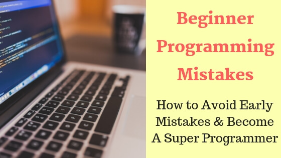beginner programming mistakes